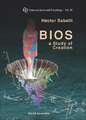 BIOS: A Study of Creation [With CDROM]