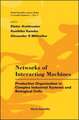 Networks of Interacting Machines: Production Organization in Complex Industrial Systems and Biological Cells