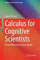 Calculus for Cognitive Scientists: Partial Differential Equation Models