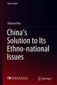 China's Solution to Its Ethno-national Issues