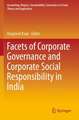 Facets of Corporate Governance and Corporate Social Responsibility in India