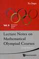 Lecture Notes on Mathematical Olympiad Courses: For Junior Section (in 2 Volumes)