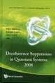 Decoherence Suppression in Quantum Systems 2008: A Selection of Topics from a Methodological Perspective