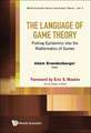 The Language of Game Theory: Putting Epistemics Into the Mathematics of Games