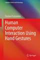 Human Computer Interaction Using Hand Gestures