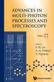 Advances in Multi-Photon Processes and Spectroscopy, Volume 22: New Innovative Diagnostics and Treatment