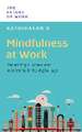 Mindfulness at Work