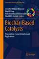 Biochar-based Catalysts: Preparation, Characterization and Applications