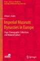 Imperial Museum Dynasties in Europe: Papal Ethnographic Collections and Material Culture