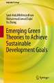 Emerging Green Theories to Achieve Sustainable Development Goals