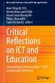 Critical Reflections on ICT and Education: Selected Papers from the HKAECT 2023 International Conference