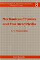 Mechanics of Porous and Fractured Media