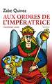 Aux Ordres de l'Imperatrice: Troisième Lame