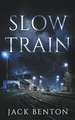 Slow Train