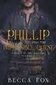 Phillip and the Impossible Quest