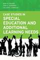 Case Studies in Special Education and Additional Learning Needs