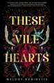 These Vile Hearts