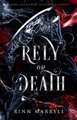 Rely on Death