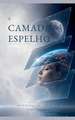 A Camada Espelho