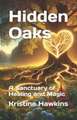 Hidden Oaks
