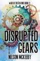 Disrupted Gears