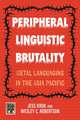 Peripheral Linguistic Brutality