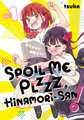 Spoil Me Plzzz, Hinamori-San! 1