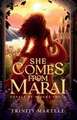 She Comes From Marai