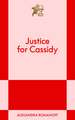 Justice for Cassidy: A Modern Romance