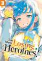 Too Many Losing Heroines! (Manga) Vol. 3