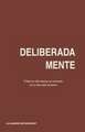 DELIBERADAMENTE