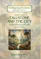 Tallstone and the City