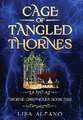 Cage of Tangled Thornes: Thorne Chronicles Book One