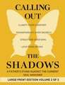 Calling Out the Shadows