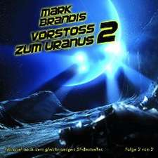 08: VORSTOá ZUM URANUS (TEIL 2 VON 2)