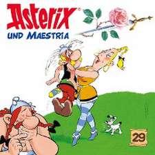 Asterix 29: Asterix und Maestria