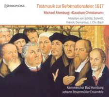 Festmusik zur Reformationsfeier 1617