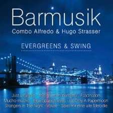 Barmusik,Evergreens & Swing