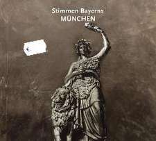 Stimmen Bayerns: München