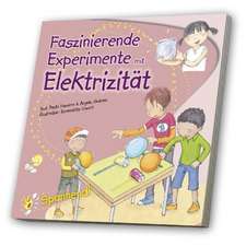 Faszinierende Experimente mit Elektrizität