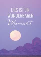 Magnet - Dies ist ein wunderbarer Moment