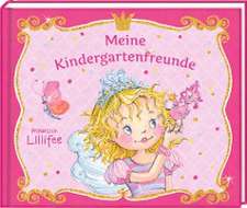 Freundebuch - Prinzessin Lillifee - Meine Kindergartenfreunde