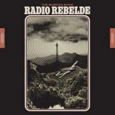 Radio Rebelde (Special Digipak Edition)