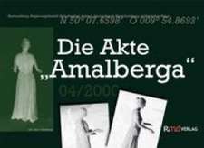 Die Akte Amalberga