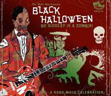 Black Halloween-Bo Diddley Is A Zombie!