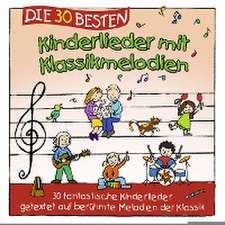 Die 30 besten Kinderlieder mit Klassikmelodien