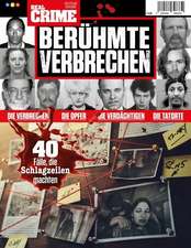 Real Crime - BERÜHMTE VERBRECHEN