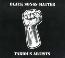 Black Songs Matter