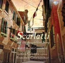 Scarlatti and the Neapolitan Songs