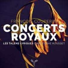 Concerts Royaux I-IV